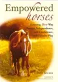Empowered Horses